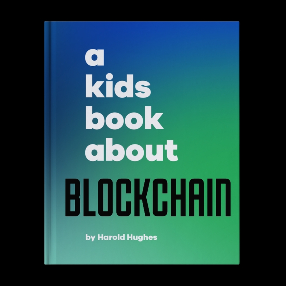 BUY 2 GET 1 FREE! A Kid's Book About Blockchain